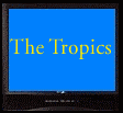 The Fabulous Tropics